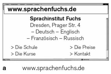 7. Sie möchten Deutsch in Deutschland lernen. Wo finden Sie Informationen?